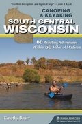 Cover: Canoeing & Kayaking South Central Wisconsin - Menasha Ridge Press