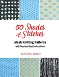 Cover: 50 Shades of Stitches - Vol 4 - Mesh Knits - Vol 4