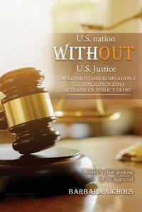 Enlarge image Cover: U.S. Nation WITHOUT U.S. Justice - Xulon Press