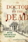 Cover: The Doctor to the Dead - University of South Carolina Press