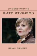 Cover: Understanding Kate Atkinson - University of South Carolina Press
