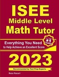 Cover: ISEE Middle Level Math Tutor - Effortless Math Education