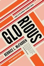 Cover: Glorious - Akashic Books,U.S.