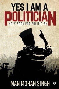 Enlarge image Cover: Yes I Am a Politician - Notion Press