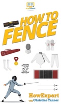 Cover: How To Fence - HowExpert