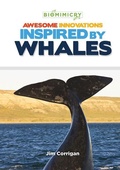 Cover: Awesome Innovations Inspired by Whales - Mitchell Lane Publishers