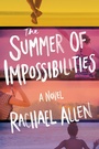 Cover: The Summer of Impossibilities - Amulet Books
