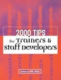 Cover: 2000 Tips for Trainers and Staff Developers - Routledge