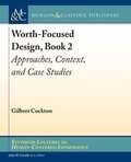 Cover: Worth-Focused Design, Book 2 - Morgan & Claypool Publishers