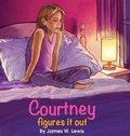 Cover: Courtney Figures It Out - Lewis Consulting
