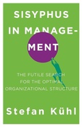 Cover: Sisyphus in Management - Organizational Dialogue Press