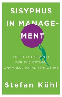 Enlarge image Cover: Sisyphus in Management - Organizational Dialogue Press