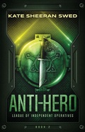 Cover: Anti-Hero - Spells & Spaceships Press