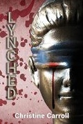 Cover: Lynched - True Jeopardy Press