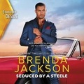 Cover: Seduced by a Steele - Harlequin Desire