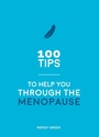 Cover: 100 Tips to Help You Through the Menopause - Vie
