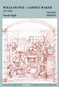 Abbildung von: William Ince Cabinet Maker 1737-1804 - GSIngle Publications