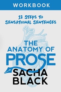 Enlarge image Cover: The Anatomy of Prose - Atlas Black Publishing