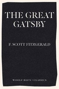 Enlarge image Cover: The Great Gatsby - Woolf Haus Publishing