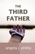 Cover: THE THIRD FATHER - Lame Crow Press