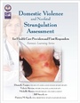 Cover: Domestic Violence and Nonfatal Strangulation Assessment - STM Learning
