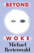 Cover: Beyond Woke - World Encounter Institute/New English Review Press