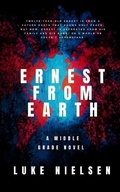 Cover: Ernest From Earth - Dreaming Big Publications
