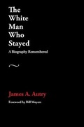Cover: The White Man Who Stayed - Ice Cube Press