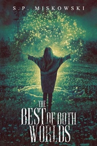 Enlarge image Cover: The Best of Both Worlds - Trepidatio Publishing