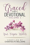 Cover: Graced For It Devotional, Volume 1 - Relentless Publishing House, LLC