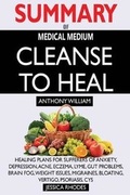 Cover: SUMMARY Of Medical Medium Cleanse to Heal - Blue Dreams