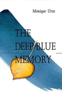 Enlarge image Cover: The Deep Blue Memory - University of Nevada Press