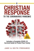 Cover: The Christian Response to the Coronavirus Pandemic - Word & Spirit Resources, LLC