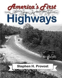 Enlarge image Cover: America's First Highways - Dragon Crown Books