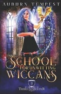 Cover: School For Unwitting Wiccans - Jl Madore