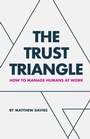 Cover: The Trust Triangle - Balboa Press UK
