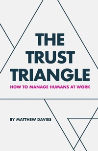 Enlarge image Cover: The Trust Triangle - Balboa Press UK