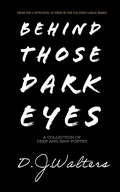 Cover: Behind Those Dark Eyes - Walters Way Publishing