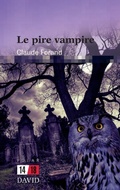 Cover: Le pire vampire - Editions David