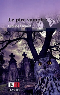 Enlarge image Cover: Le pire vampire - Editions David