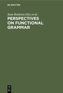 Cover: Perspectives on Functional Grammar - De Gruyter
