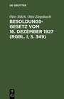 Cover: Besoldungsgesetz vom 16. Dezember 1927 (RGBl. I, S. 349) - De Gruyter