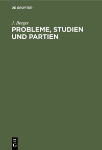 Enlarge image Cover: Probleme, Studien und Partien - De Gruyter