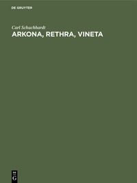 Enlarge image Cover: Arkona, Rethra, Vineta - De Gruyter