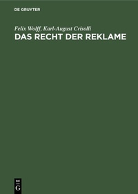 Abbildung von: Das Recht der Reklame - De Gruyter