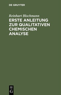 Abbildung von: Erste Anleitung zur qualitativen chemischen Analyse - De Gruyter