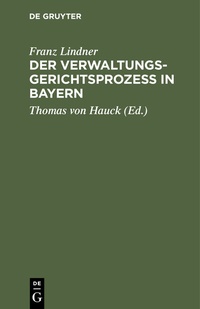 Abbildung von: Der Verwaltungsgerichtsprozeß in Bayern - De Gruyter