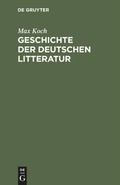 Cover: Geschichte der deutschen Litteratur - De Gruyter