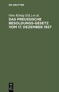 Cover: Das preu&szlig;ische Besoldungsgesetz vom 17. Dezember 1927 - De Gruyter