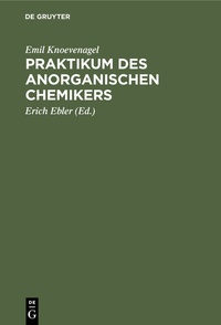 Bild: Praktikum des anorganischen Chemikers - De Gruyter